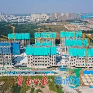 项目强省会｜惠及三村！济南槐荫区东吴家堡、南吴家堡、南沙王庄三村安置房项目稳步推进